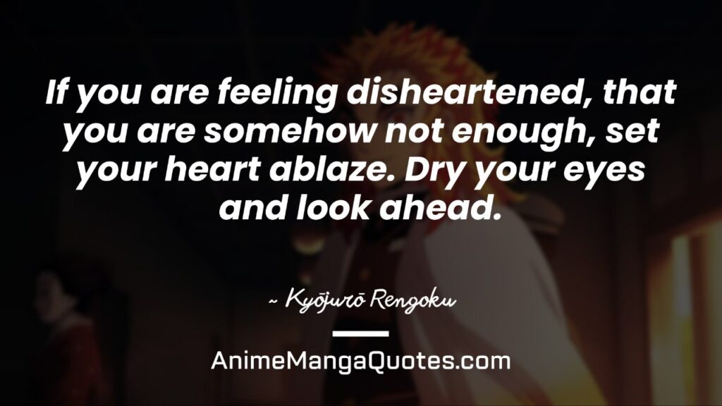 43 Powerful Rengoku Quotes to Set Your Hearts Ablaze